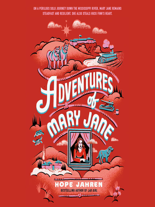 Title details for Adventures of Mary Jane by Hope Jahren - Wait list